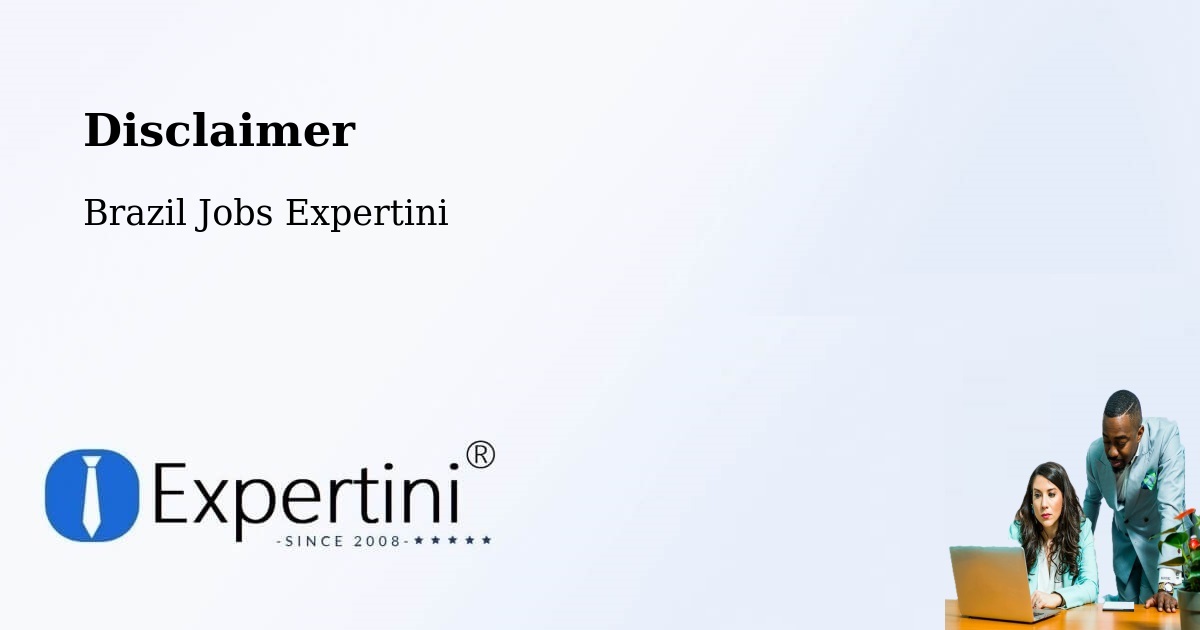 Disclaimer – Laguna - Brazil Jobs Expertini