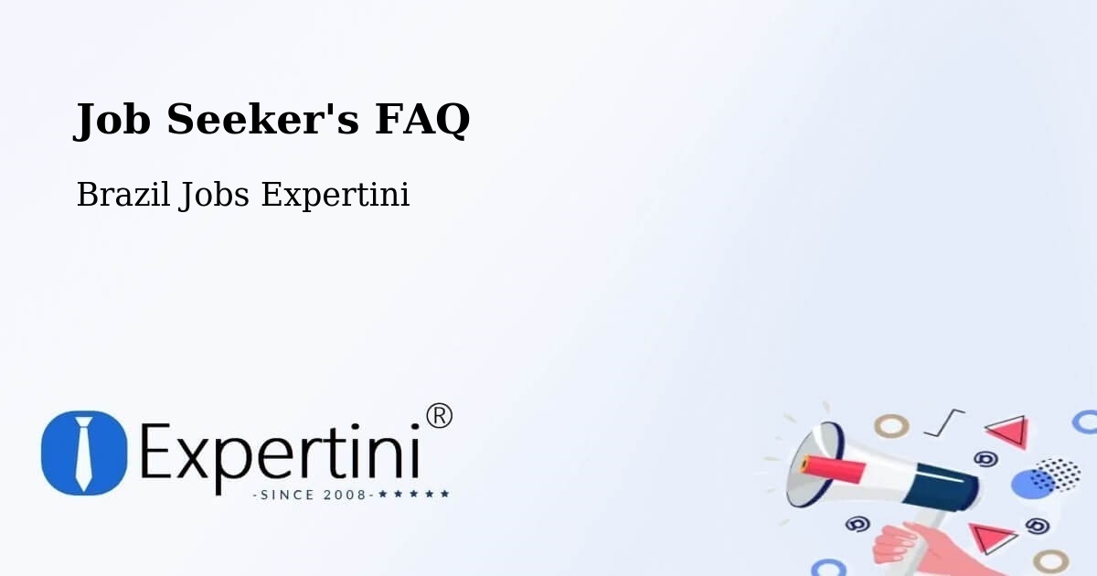 Job Seeker FAQ – Laguna - Brazil Jobs Expertini