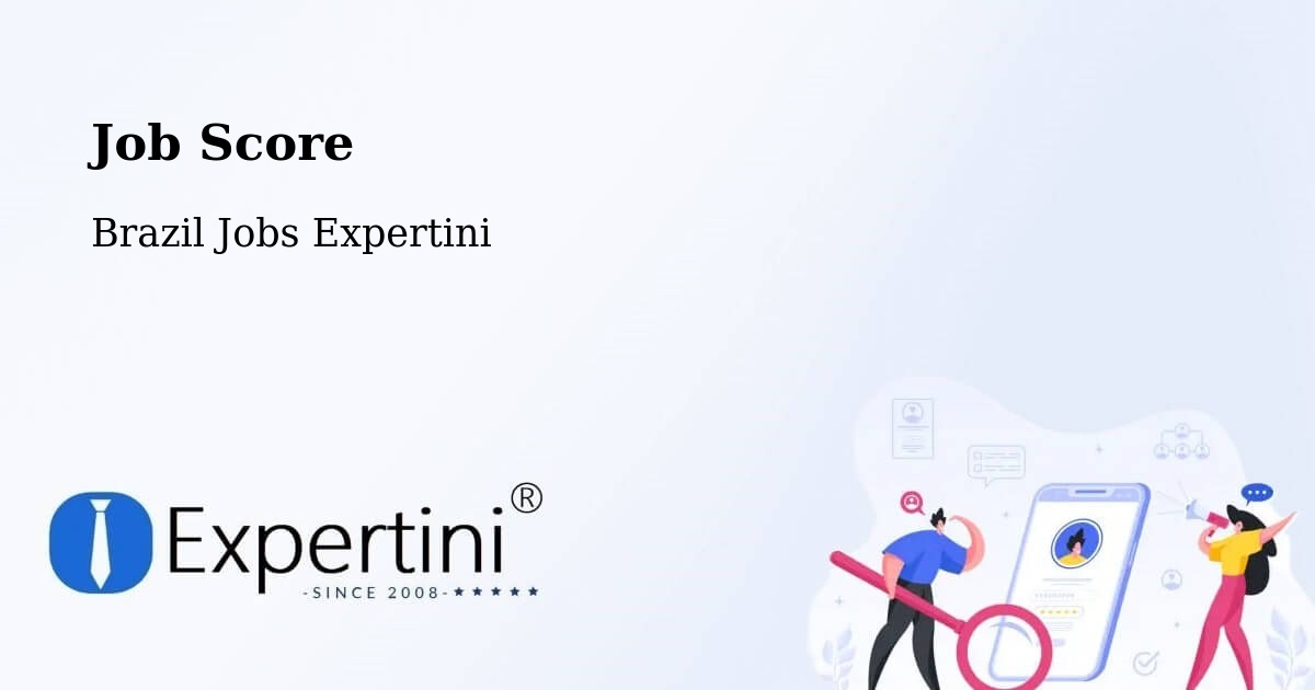 Job Score & Job Description Score Tool – Laguna - Brazil Jobs Expertini